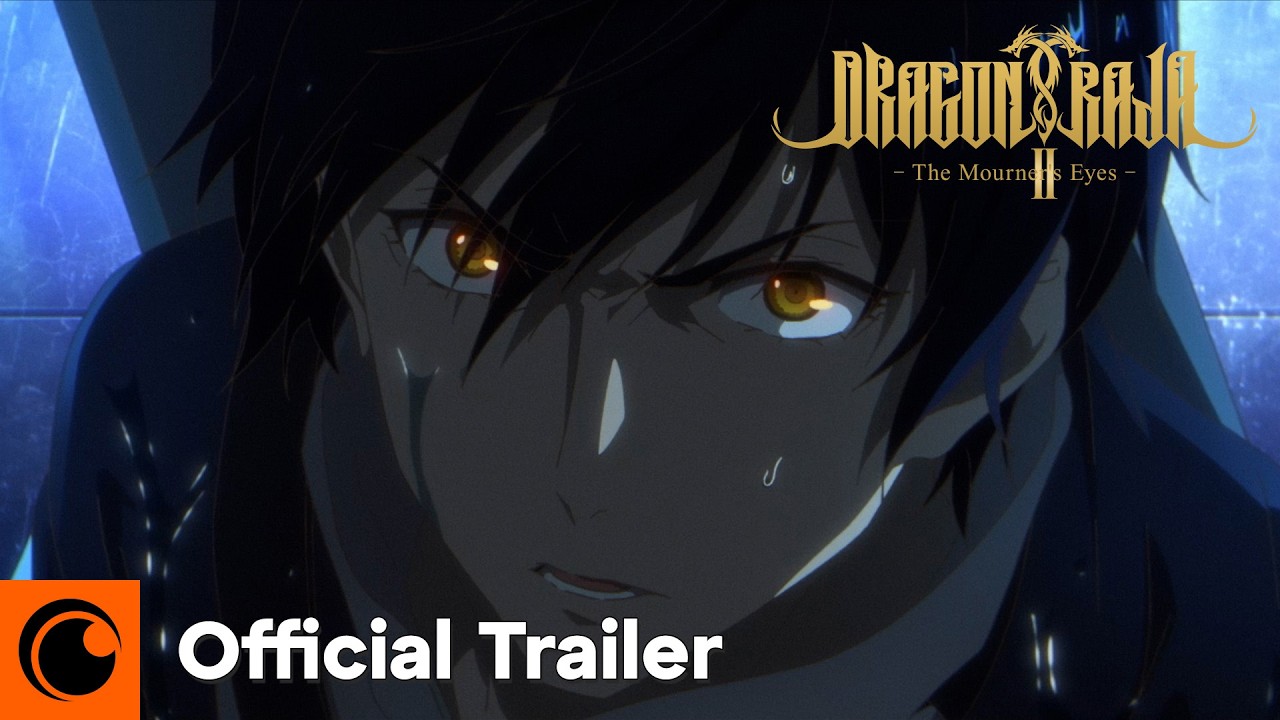Dragon Raja II -The Mourner's Eyes- | Official Trailer | Crunchyroll