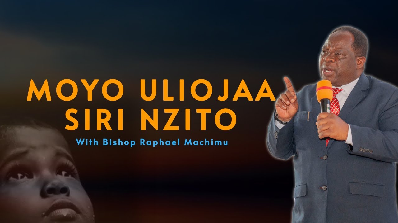 MOYO ULIOJAA SIRI NZITO || With Bishop Raphael Machimu  || SEMINA  || DAY 03