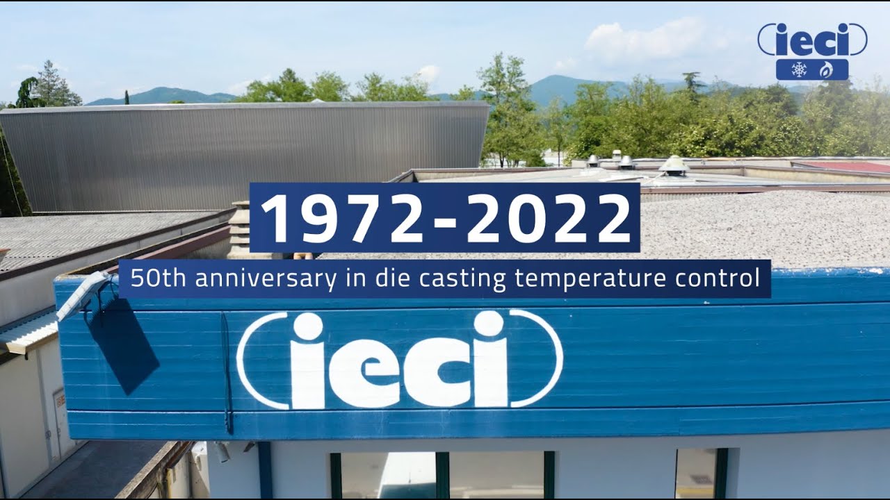 IECI Termoregolatori | 50&deg; anniversario nella Termoregolazione di pressofusione