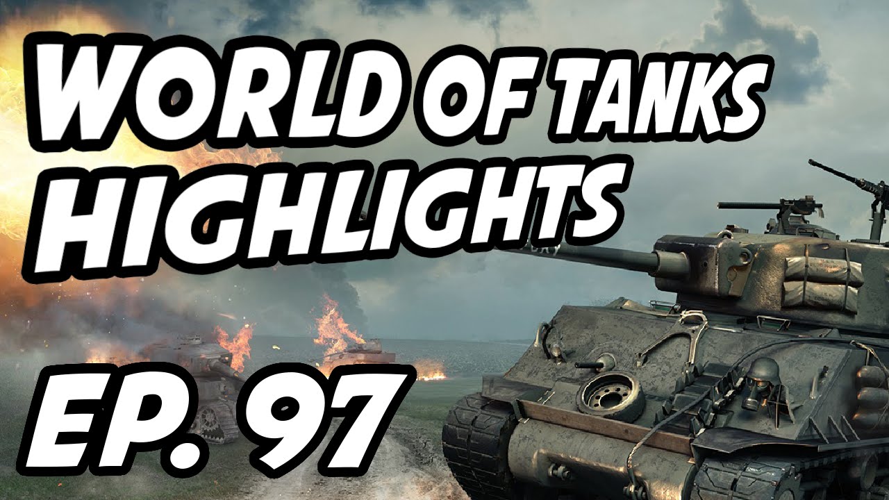 World of Tanks Daily Highlights | Ep. 97 | Schockisch, panpeacemaker, Orzanel, Jerm_NA, 06wallst