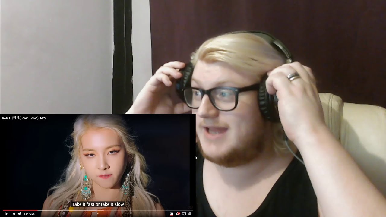 Kard Bomb Bomb MV and choreography reaction, THE THIRST IS REAL AGAIN!! WHERE IS HIS SHIRT?!?!?!?!
