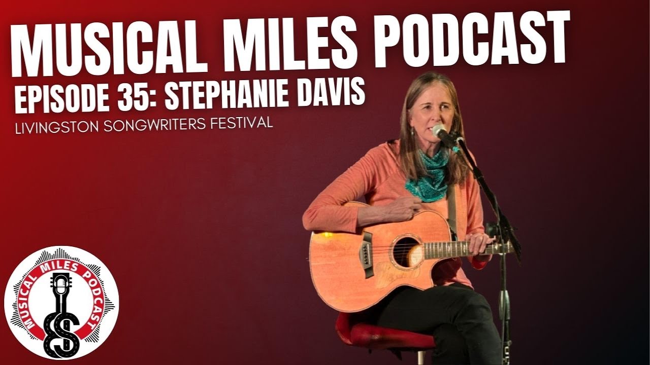 Episode 35: Stephanie Davis ~ Singer/Songwriter