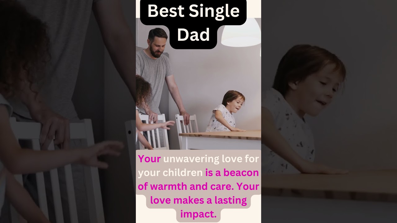 Best Single Dads