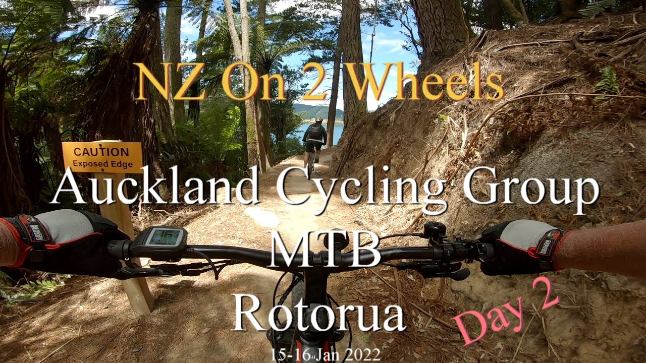 Rotorua. Day 2 with the Auckland Cycling Group - MTB Riders.