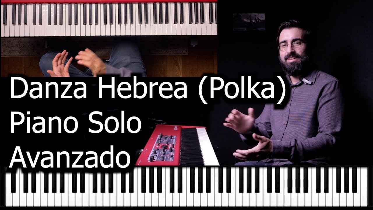 Danza Hebrea | Piano solo Avanzado (Polka, Klezmer, Gospel)