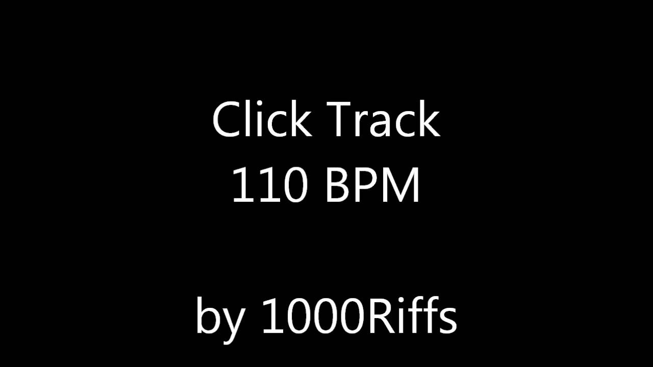 Click Track 110 BPM - Beats Per Minute