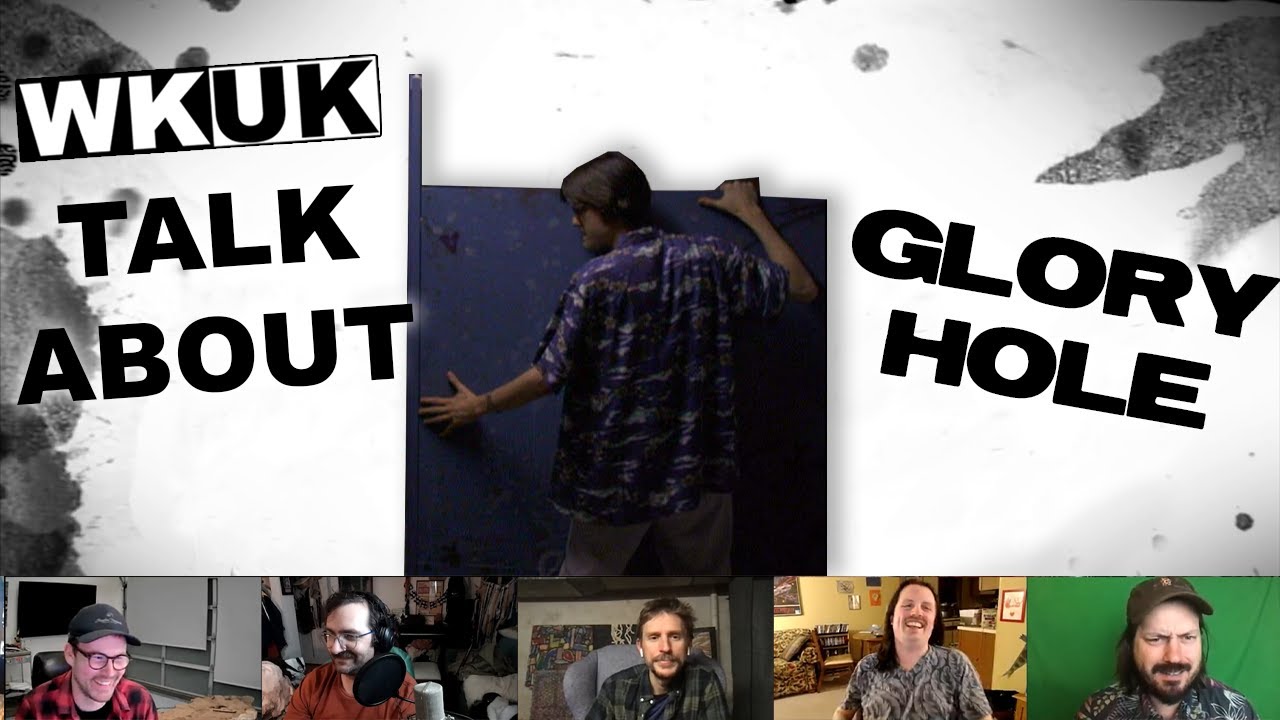 WKUK Talk About: Glory Hole