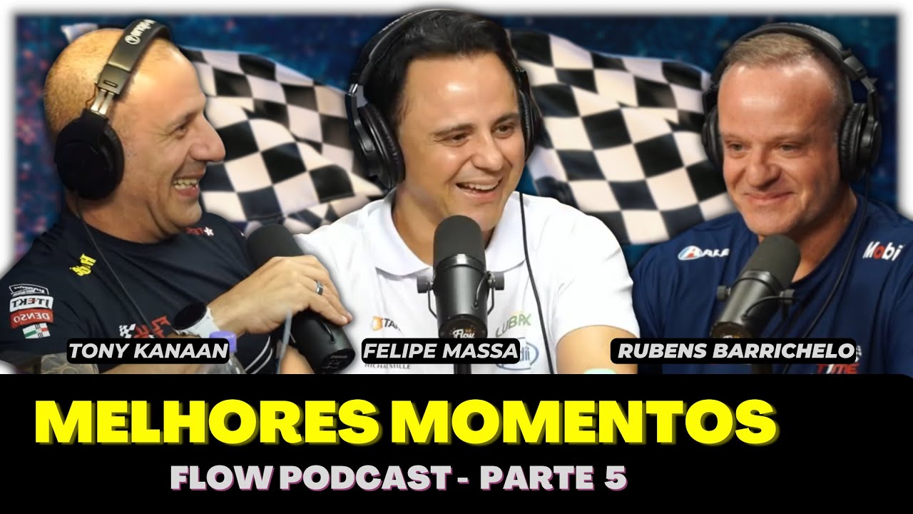 FELIPE MASSA, TONY KANAAN e RUBENS BARRICHELLO - MELHORES MOMENTOS - FLOW - PARTE 5