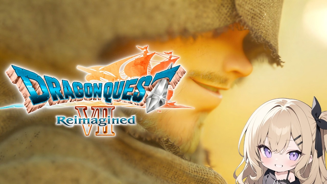 #10【ドラゴンクエストVII Reimagined】 今度こそ最終決戦！？ダークパレスに再突入！【いばらのみち / 原作未プレイ】　※ネタばれあり