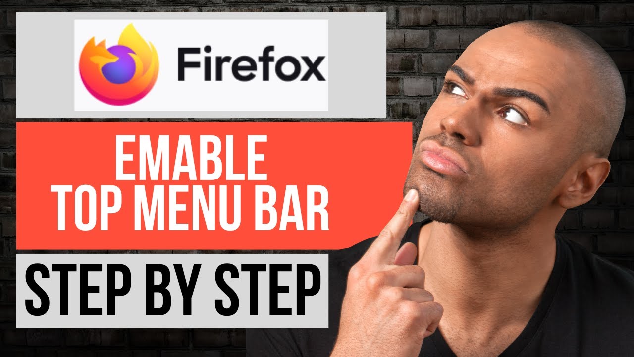 Как включить верхнюю панель меню в Firefox &mdash; пошаговое руководство по Mozilla Firefox