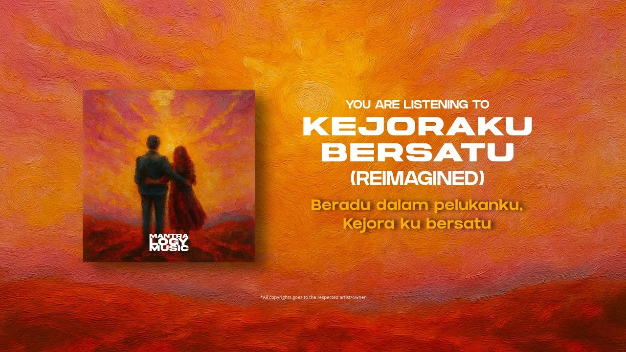 KEJORAKU BERSATU - Search (Reimagined by MantraLogy)
