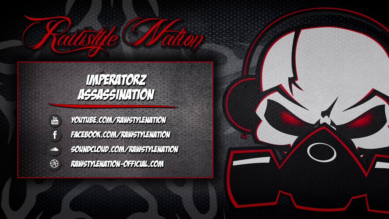 Imperatorz - Assassination (FREE TRACK) (☆RAWSTYLE NATION☆)