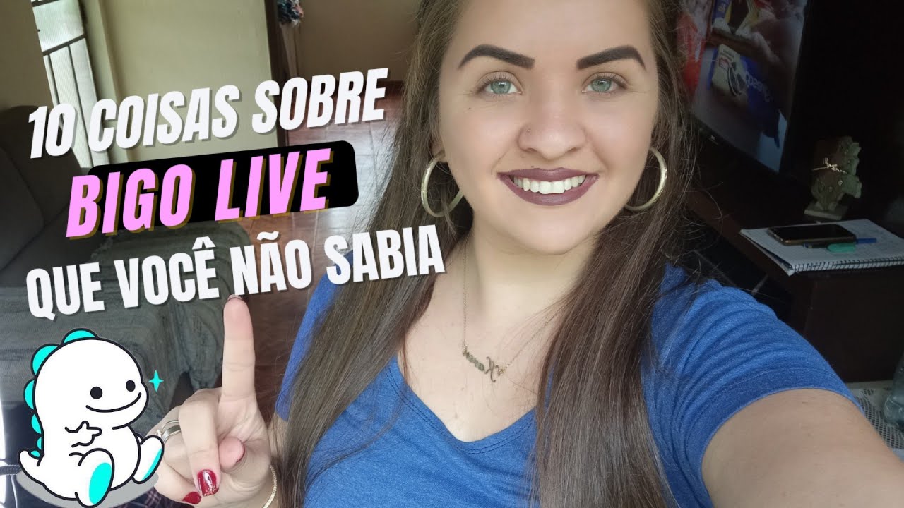 10 coisas sobre a BIGO LIVE que você não sabia | Karen Amaral