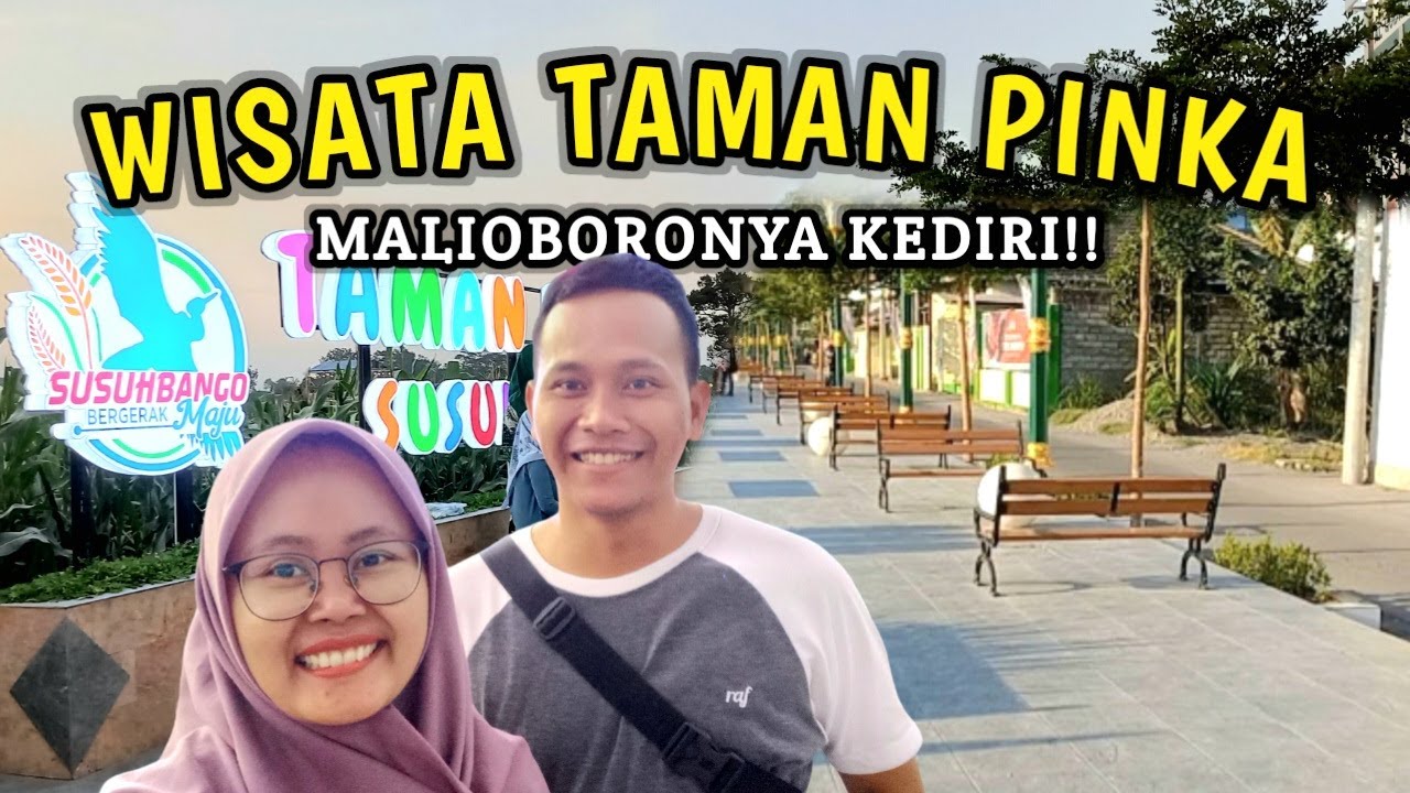 WISATA KEDIRI TERBARU‼️ TAMAN PINKA SUSUHBANGO RINGINREJO - KANDAT KEDIRI