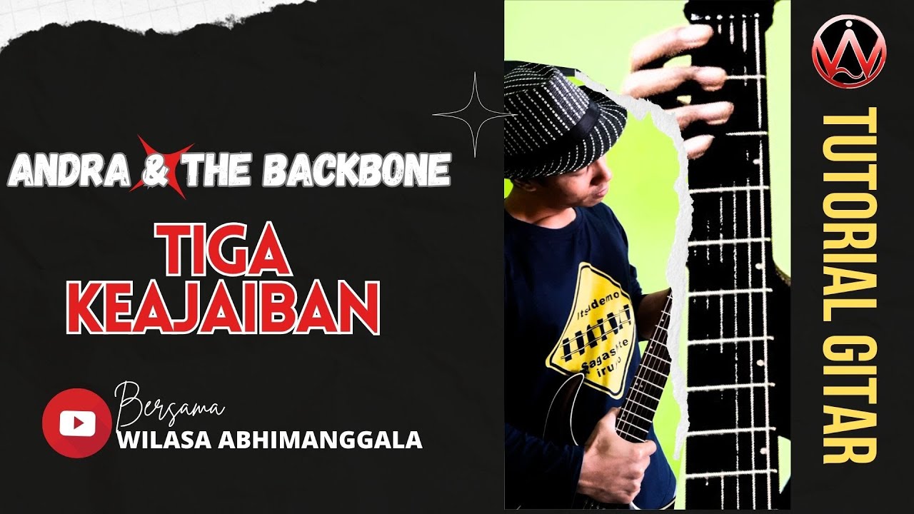 3 KEAJAIBAN - ANDRA AND THE BACKBONE TUTORIAL GITAR