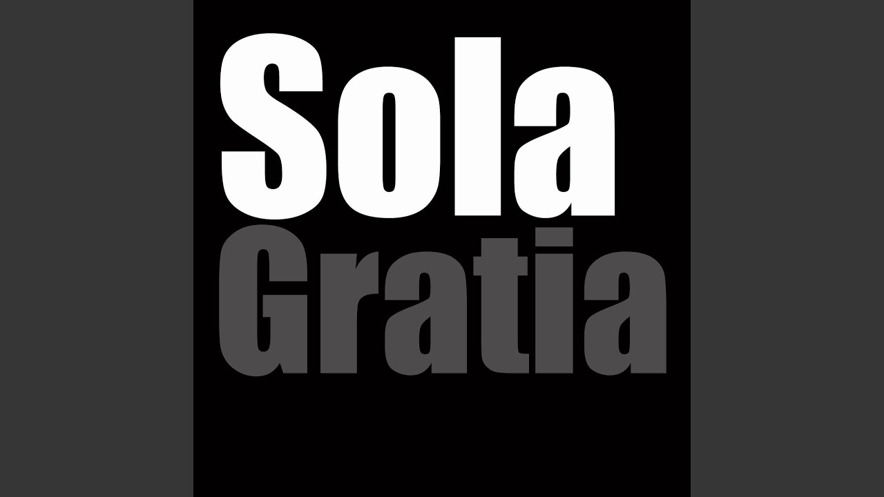 Sola Gratia
