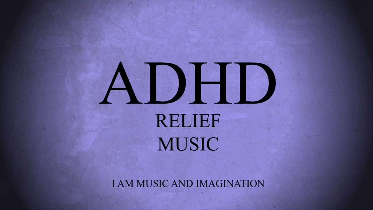 ADHD Relief Music ~ Positivity, Background and Study Music for Focus and Work 🍀