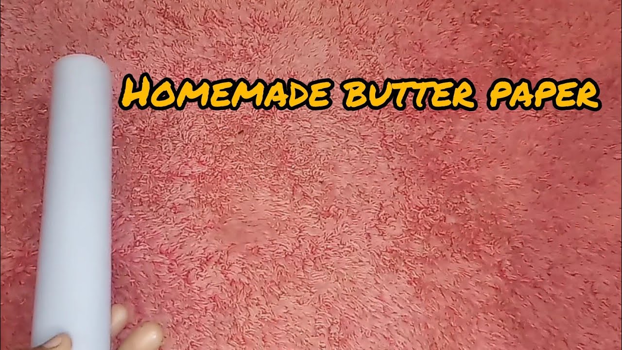 How To Make Homemade Butter Paper Or Parchment Paper | Ghar Par Butter Paper Kaise Banaye