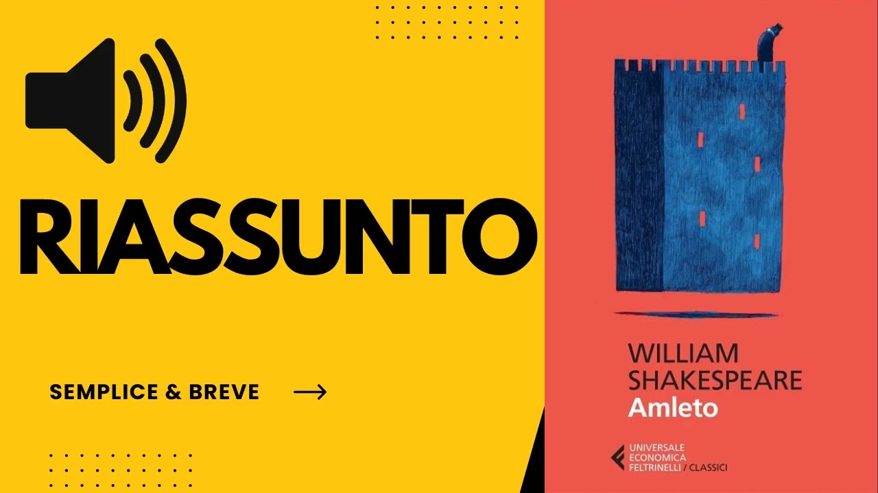 Amleto di Shakespeare RIASSUNTO