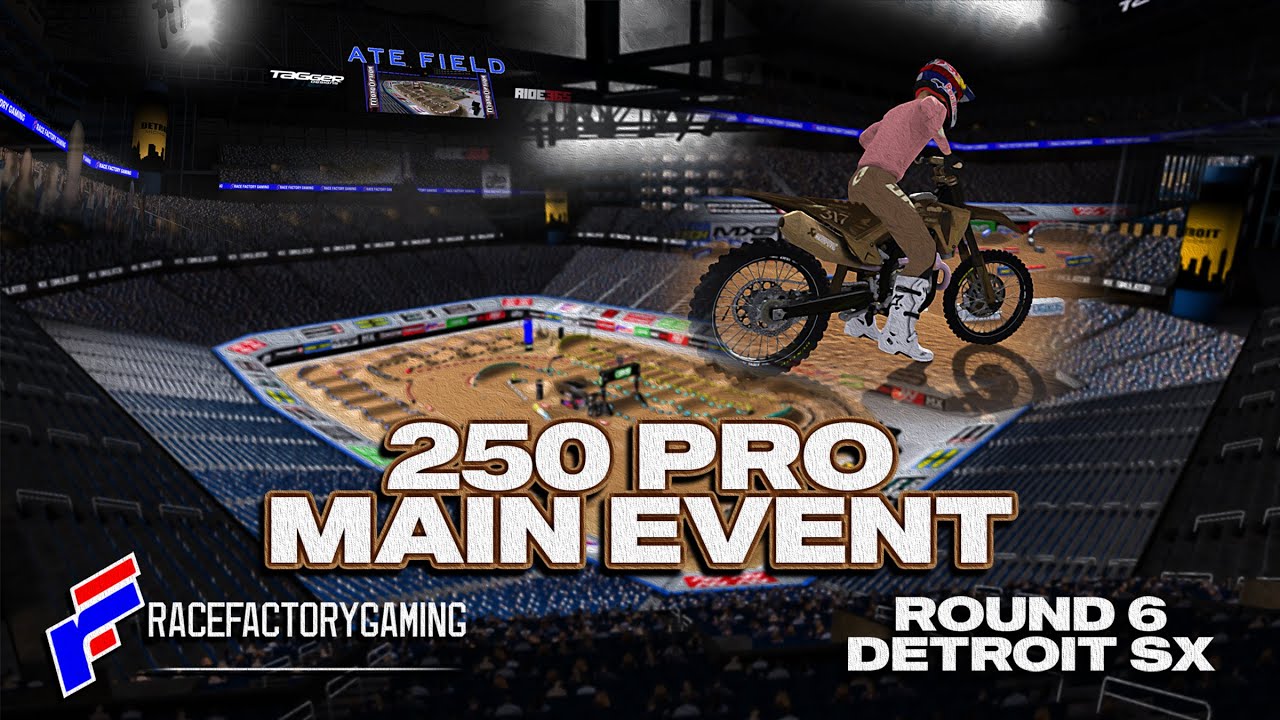 2025 Detroit SX rF 250 Pro Main Event NA - MX SIMULATOR