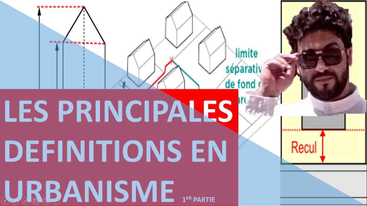 Bâtiment La réglementation urbaine LES DEFINITIONS 1 (partie 1)