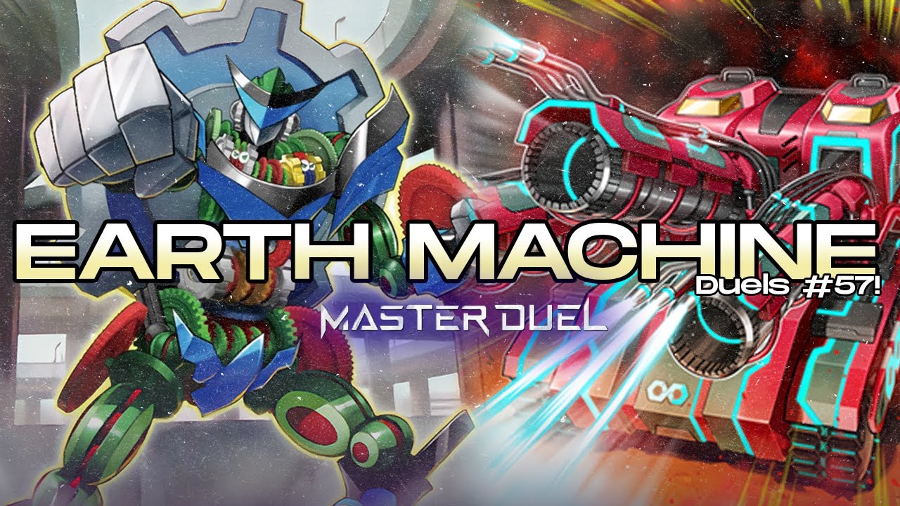 Earth Machine Duels #57 | Yugioh Master Duel