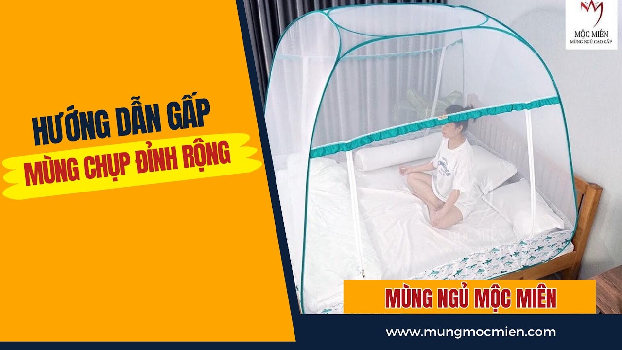 Cách Gấp 4 vòng MÀN CHỤP TỰ BUNG ĐỈNH RỘNG CAO CẤP MỘC MIÊN - Web mungmocmien.com - 0906.918.320