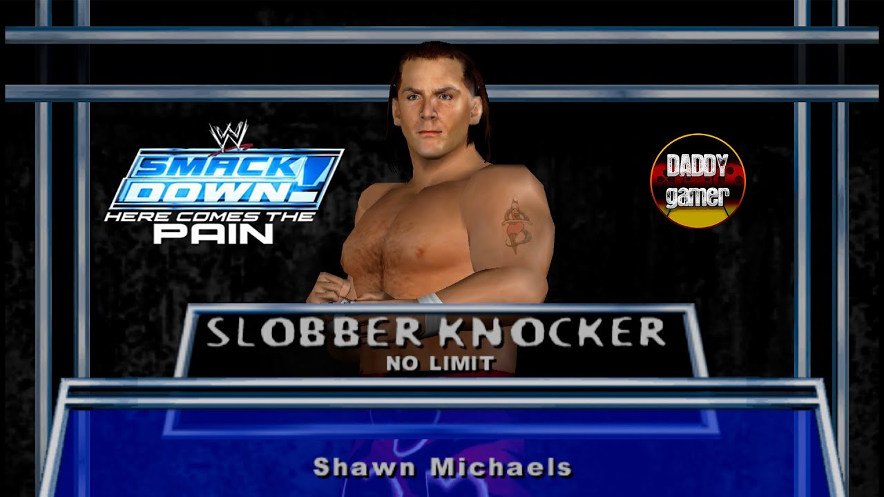 Shawn Michaels | Slobber Knocker No Limit | WWE SmackDown! Here Comes the Pain Gameplay