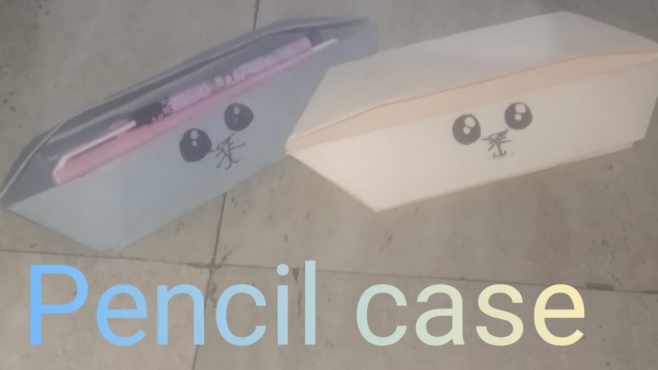 How to make pencil case?