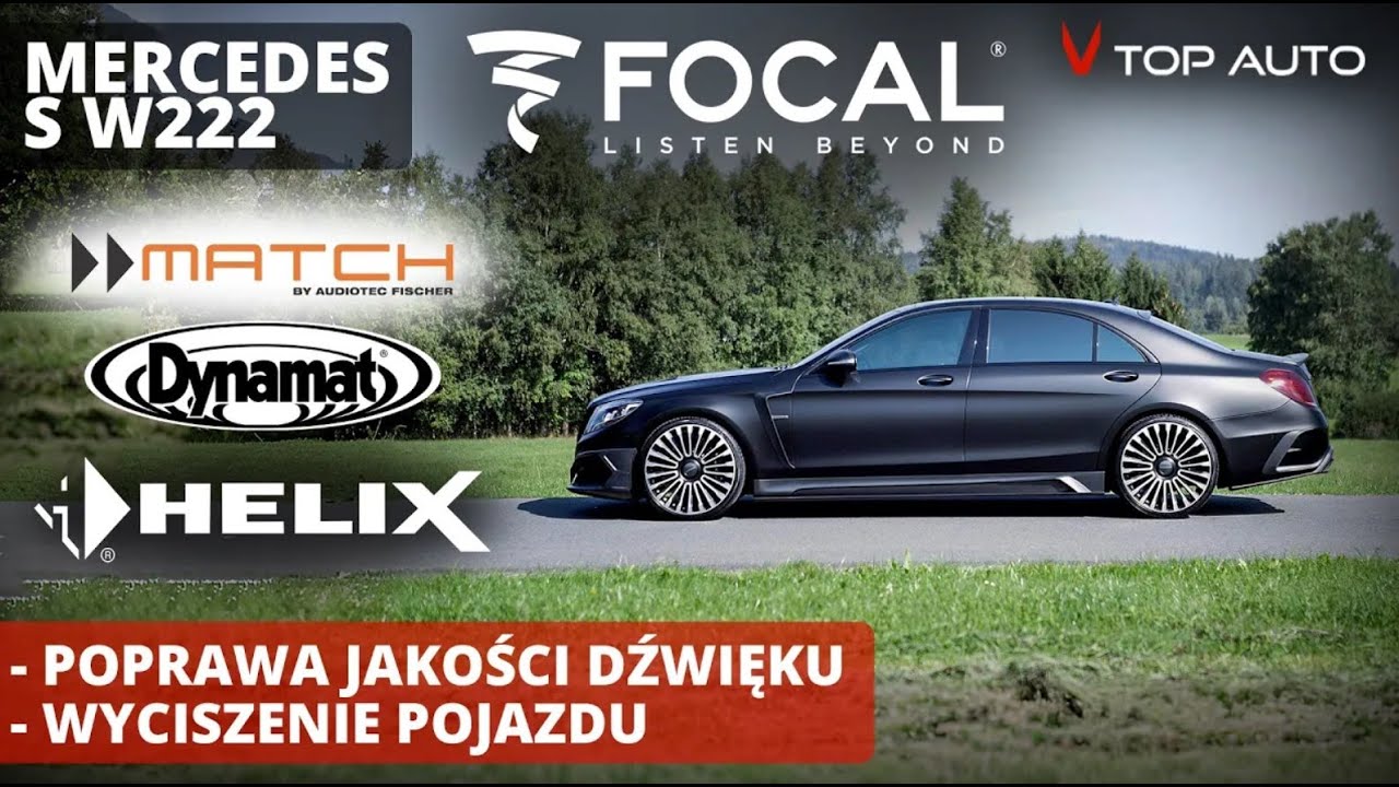 Mercedes S W222 S klasa poprawa jakości dźwięku oraz wyciszenie - podsumowanie dużego projektu