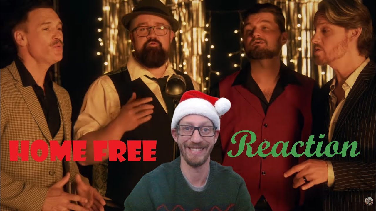 First Time Hearing Home Free - The Christmas Song