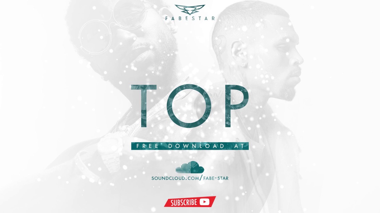 |FREE| Gucci Mane X Chris Brown Type Beat 2017 -  Top (Prod.By @ProdFabestar) @gucci1017 @chrisbrown