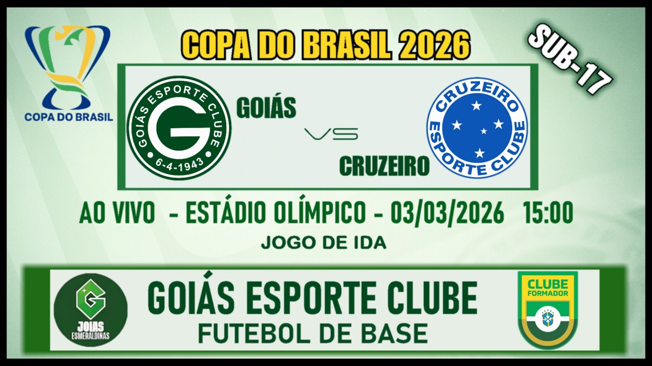 GOIÁS X CRUZEIRO | COPA DO BRASIL SUB-17 | AO VIVO | 03/03/2026  15:00