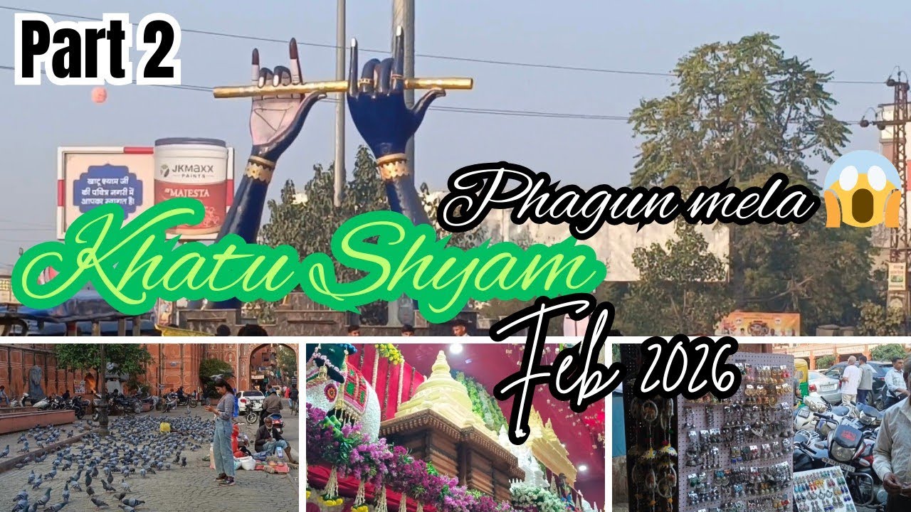 // KHATU SHYAM //  journey (( phagun mela 2026 ))  PART 2 ....... 