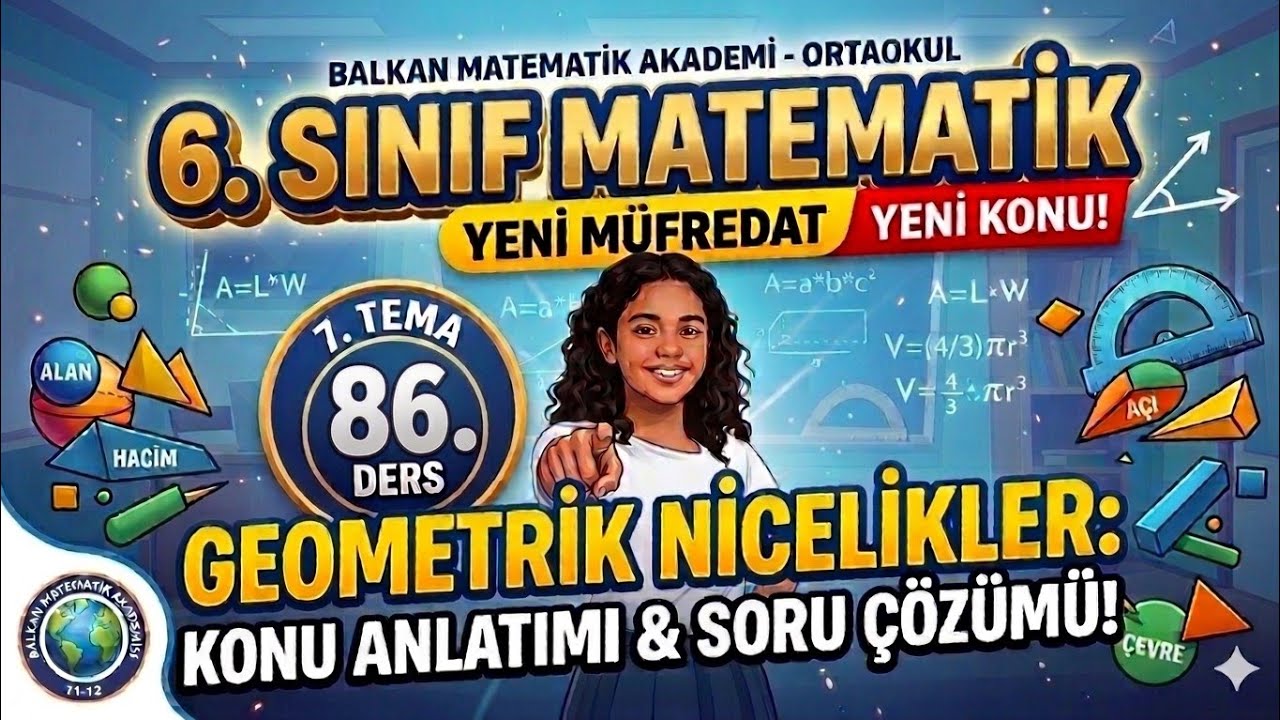 6. SINIF MATEMATİK YENİ MÜFREDAT 86. DERS-7. Tema Geometrik Nicelikler