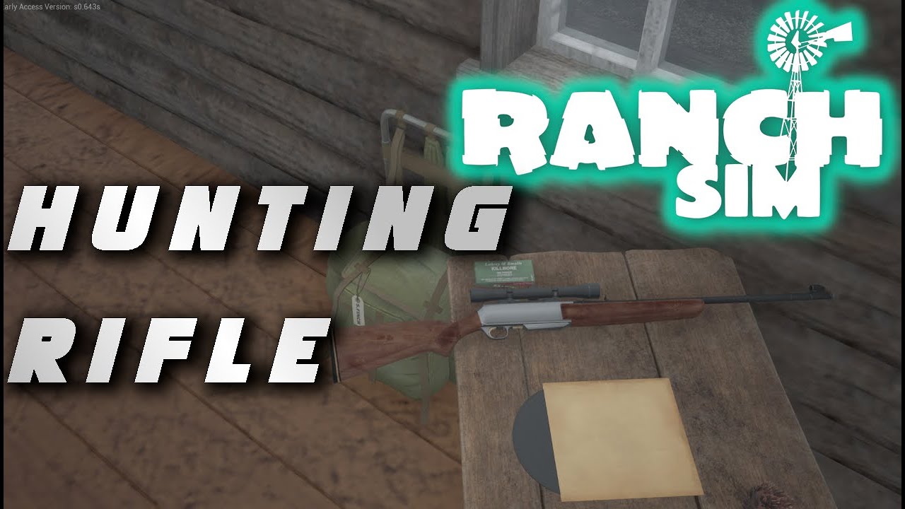 RANCH SIM - HOW TO GET THE HUNTING RIFLE