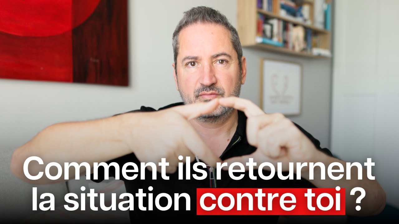 Comment les pervers narcissiques retournent la situation contre toi ?