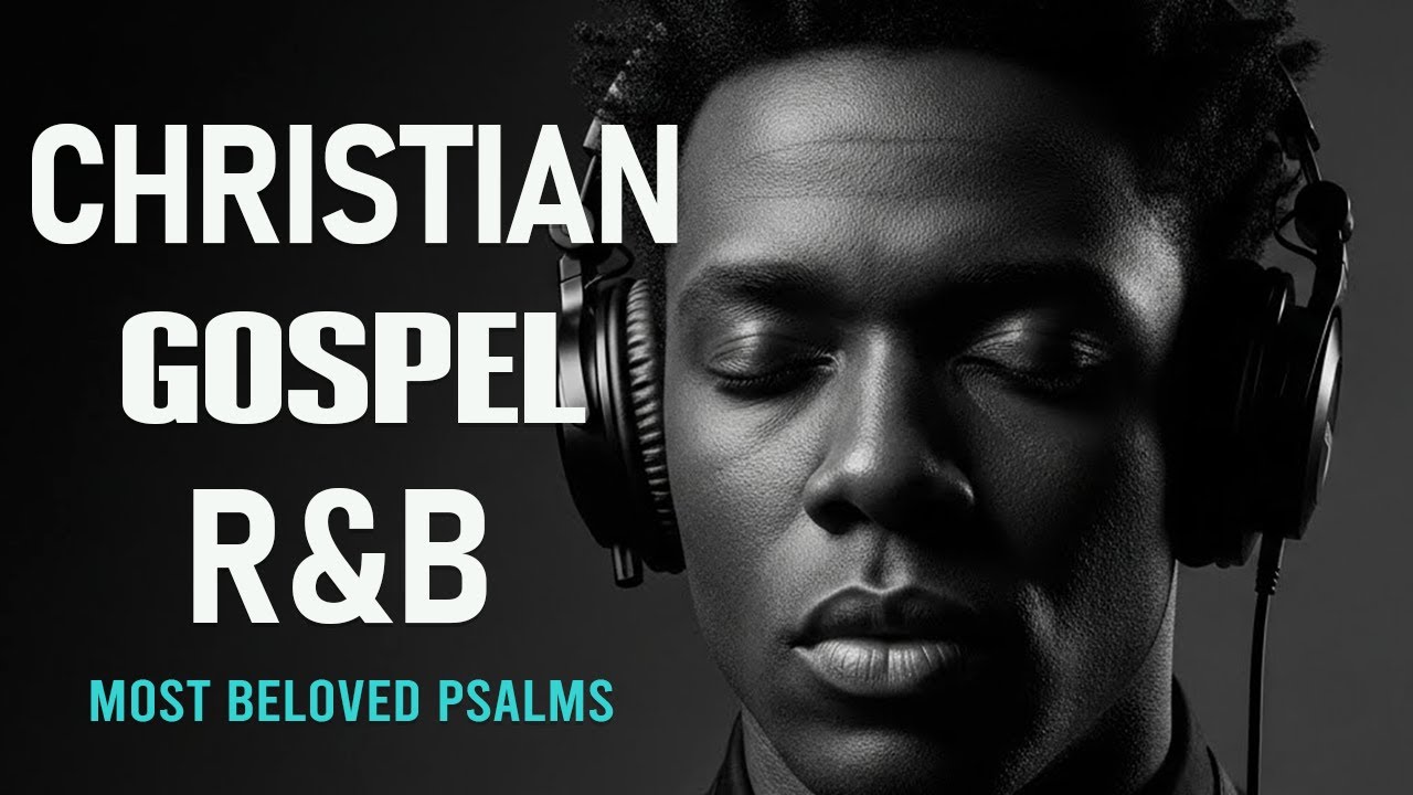 Morning Grace | 1 Hours of Uplifting R&B Worship for a Fresh Start & Devotional Time