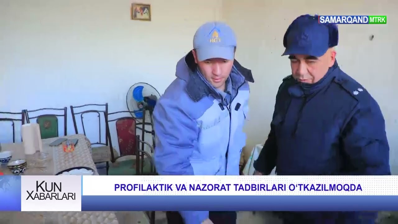 KUN XABARLARI | PROFILAKTIK VA NAZORAT TADBIRLARI O‘TKAZILMOQDA
