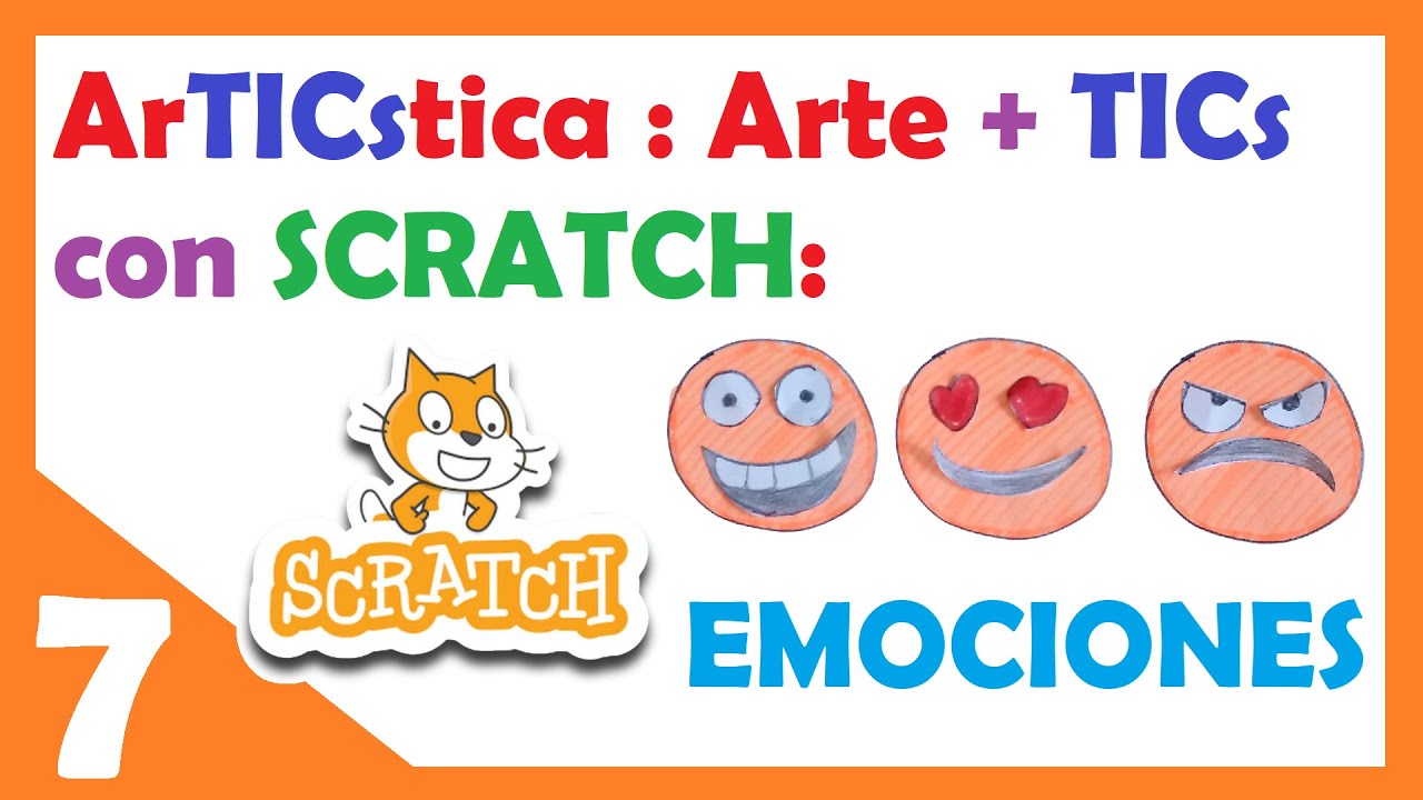 7️⃣ 🟠 SCRATCH 3.0 Proyecto ArTICstica: ARTE + TICs . Dibujamos para crear emociones interactivas