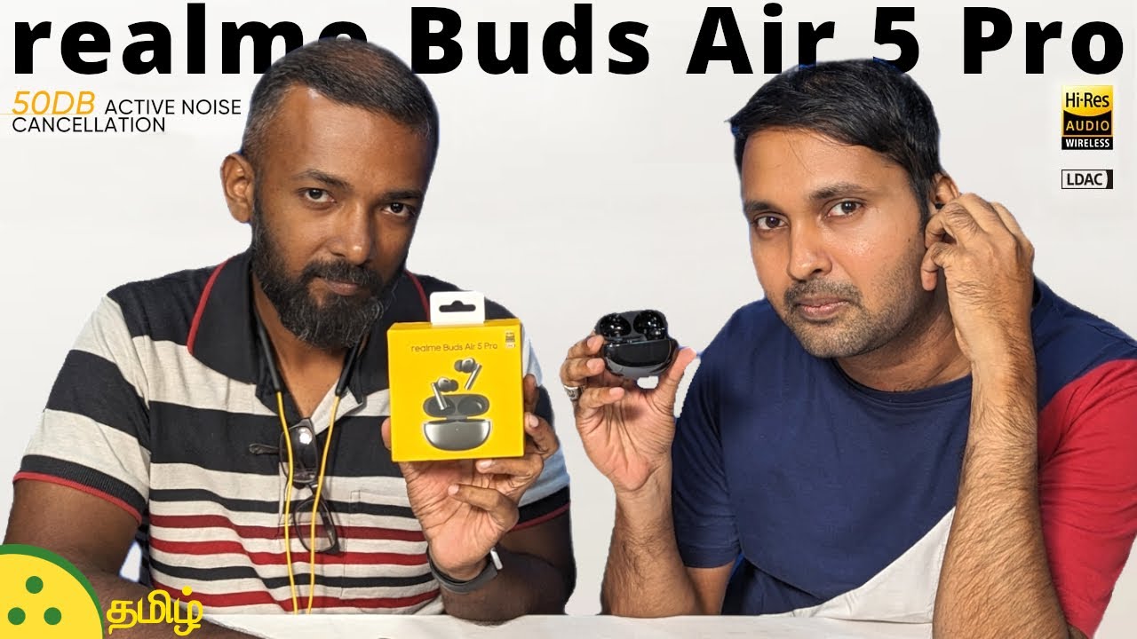 realme Buds Air 5 Pro Review — 50dB ANC, LDAC, dual drivers | 4999-க்கு Worth-ஆ?