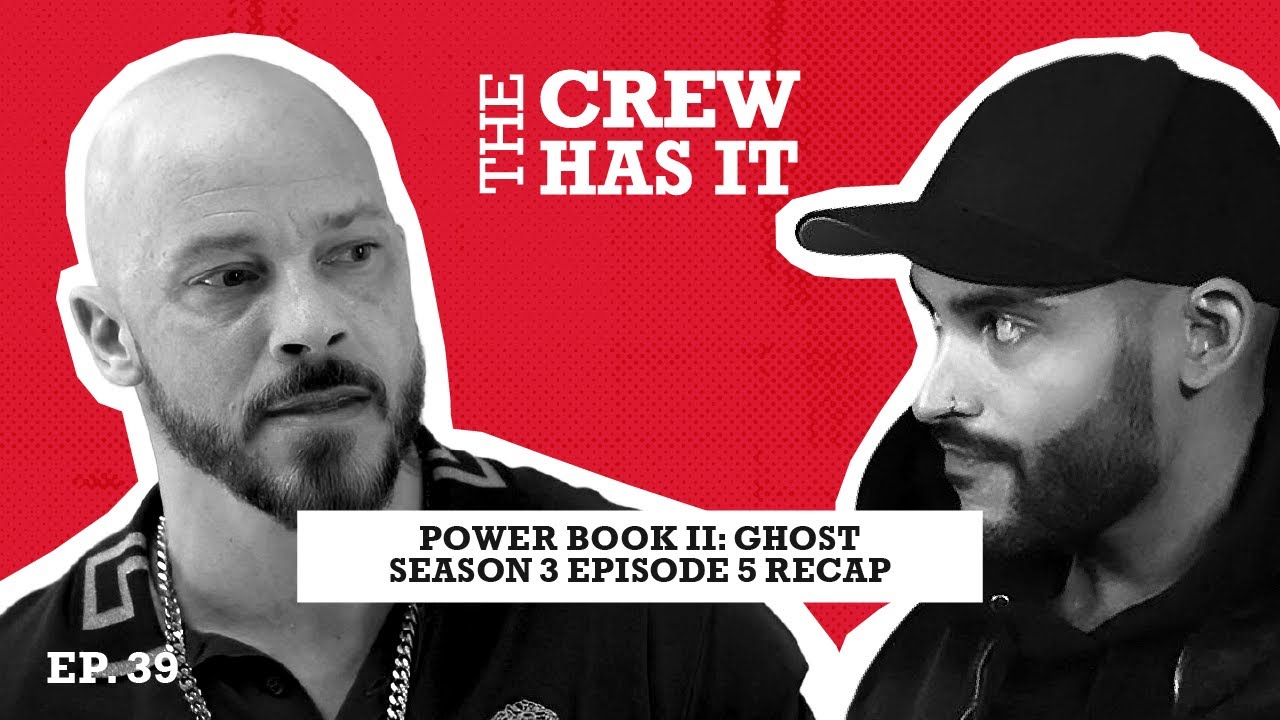 Pour One Out for Lorenzo Tejada aka Berto Colon | Power Book II Ghost EP 305 Recap | The Crew Has It