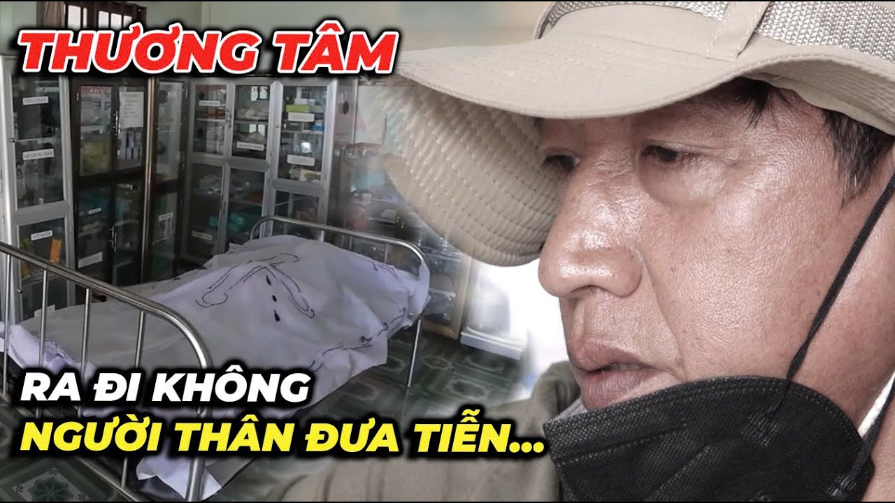Thương tâm…bị tâm thần ra đi không một người thân bên cạnh, 8 Sang đưa tiễn đưa em đoạn đường cuối