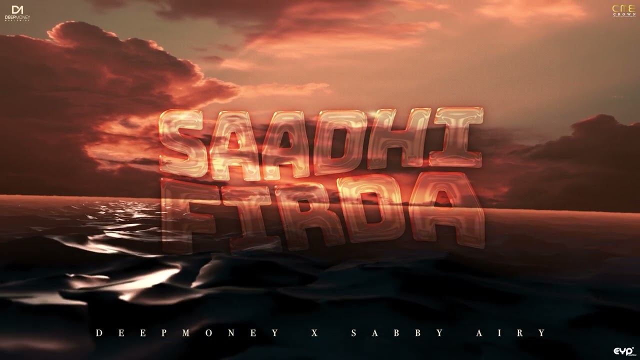 Saadhi Firda (Lyrical Video) | Deep Money | Sabby Airy | Punjabi Song 2025