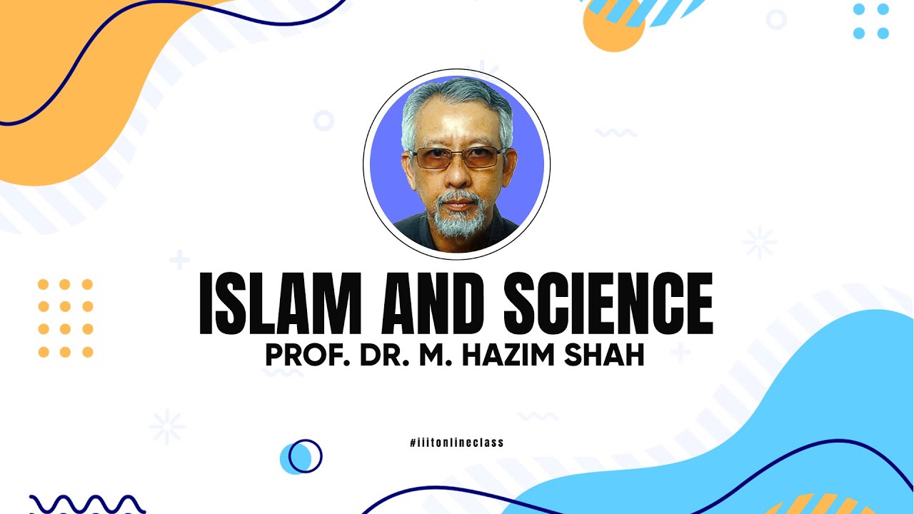 3rd Lecture - Islam and Science