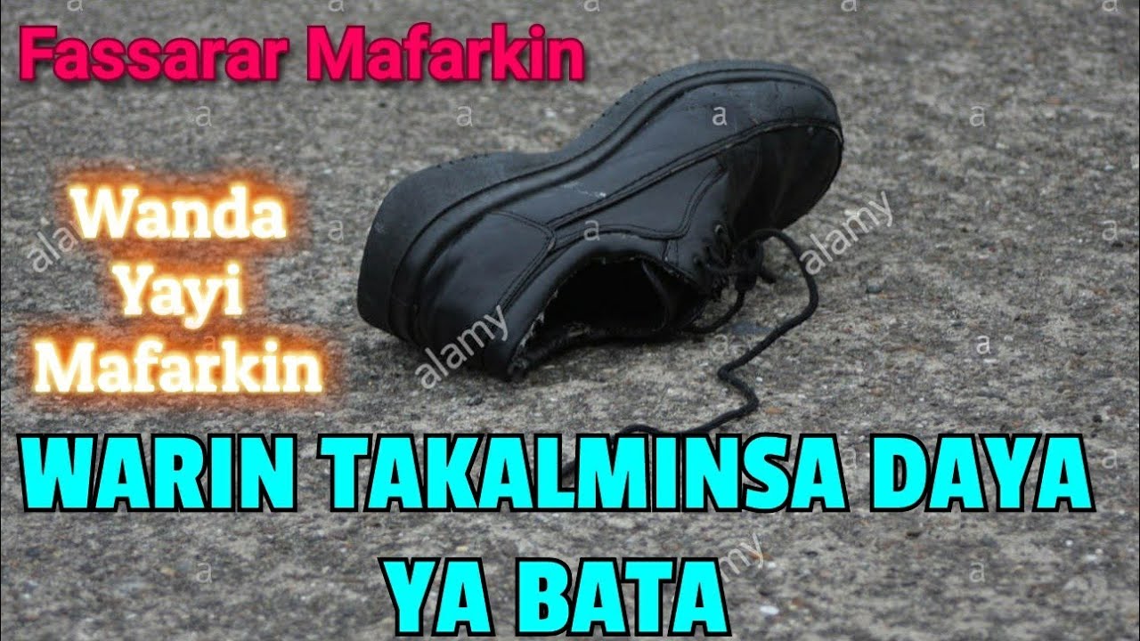 Wanda Yayi Mafarkin Warin Takalminsa Daya Ya Bata