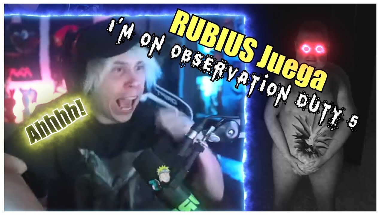ahhhhhhh! Rubius juega | I'm on Observation Duty 5 😱😱😱