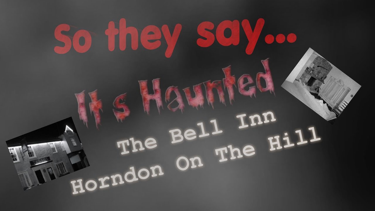 Говорят, там водятся привидения... гостиница Bell Inn в Хорндон-он-те-Хилл.