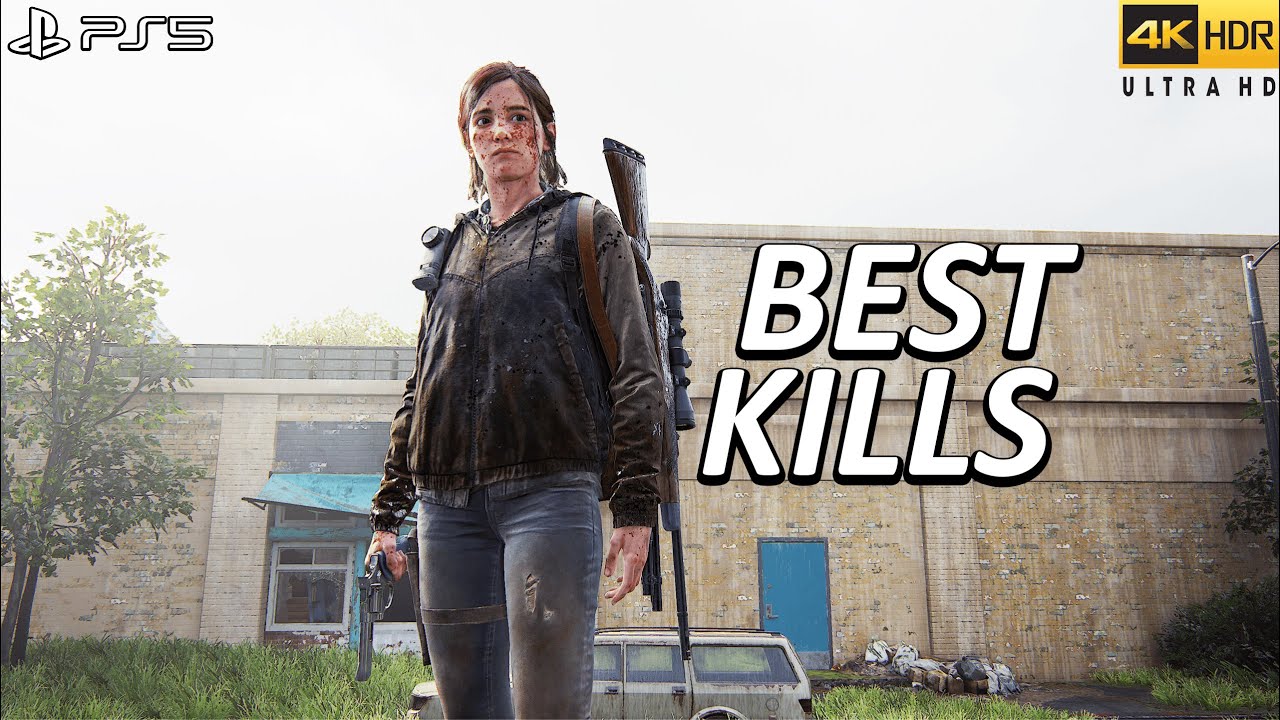 The Last of Us 2 PS5 - Best Kills 7 ( Grounded ) | 4k 60FPS
