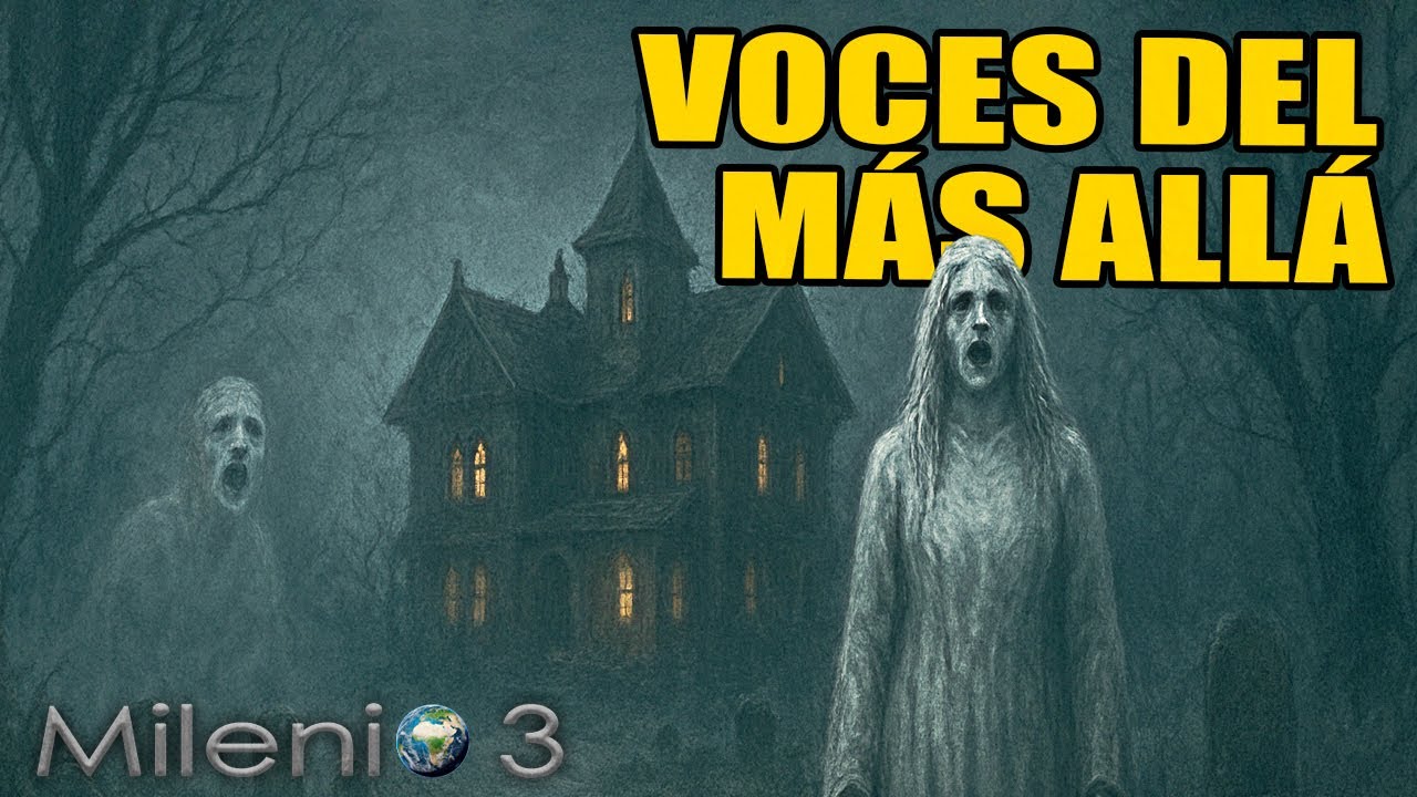 Voces del M&aacute;s All&aacute; - Milenio 3 Podcast